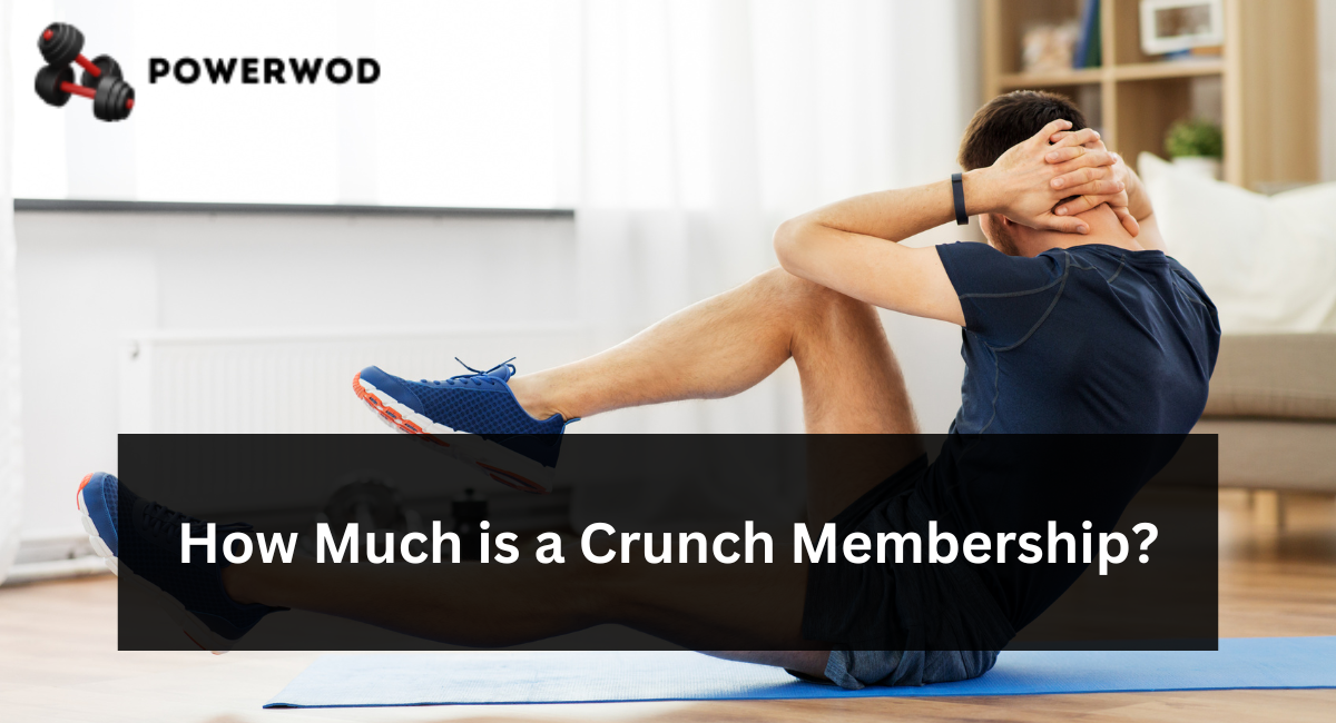 How Much is a Crunch Membership?