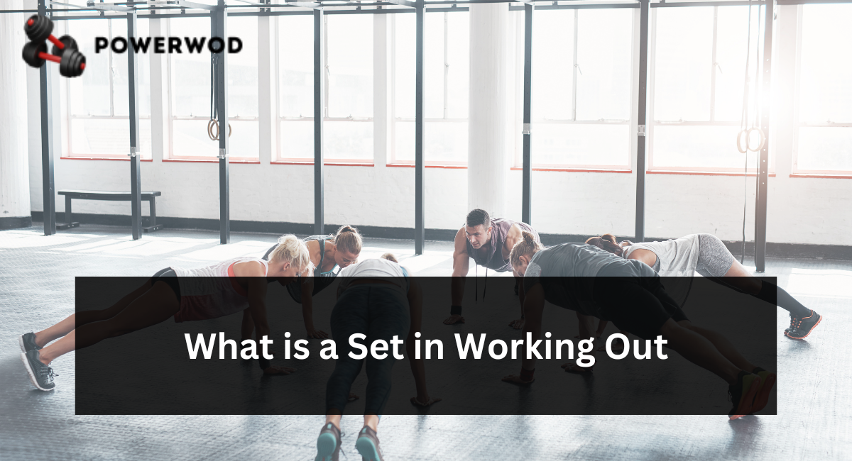 What is a Set in Working Out?